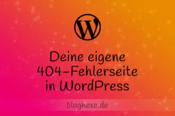 Eigene 404-Fehlerseite in WordPress