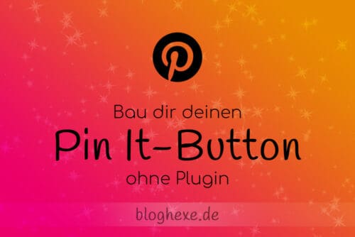 Pin it-Button ohne Plugin selber coden