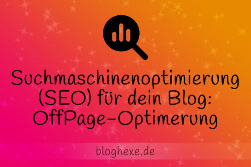 Suchmaschinenoptimierung (SEO) für Blogs: OffPage