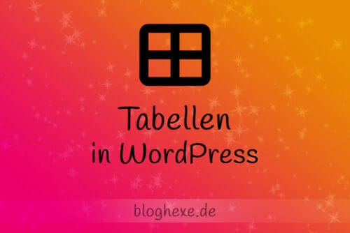 Tabellen in WordPress