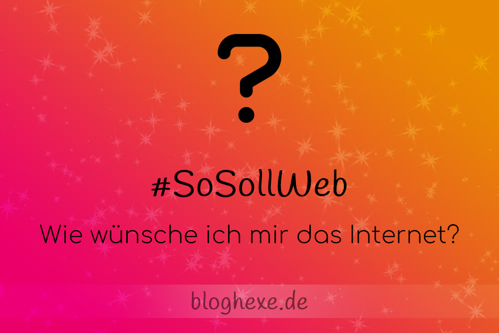 #SoSollWeb - Blogparade