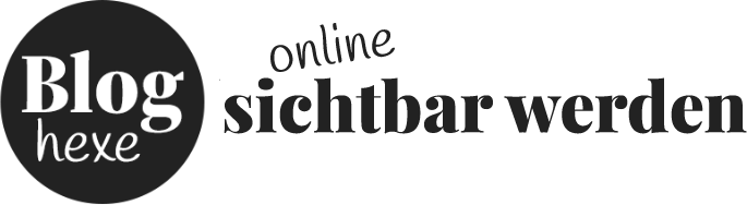 Bloghexe | online sichtbar werden