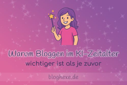 Warum Bloggen im KI-Zeitalter wichtiger ist als je zuvor