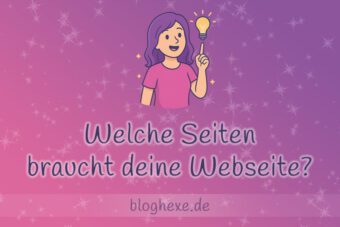 Welche Seiten braucht deine Webseite?